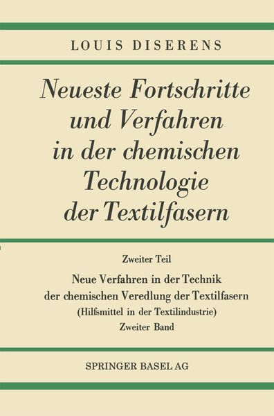 Produktbild: Zweiter Teil: Neue Verfahren in der Technik der chemischen Veredlung der Textilfasern