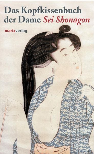 Produktbild: Das Kopfkissenbuch der Dame Sei Shonagon