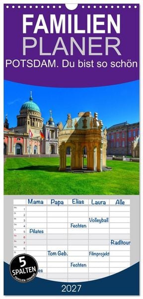 Produktbild: Familienplaner 2027 - POTSDAM. Du bist so sch&ouml;n mit 5 Spalten (Wandkalender, 21 x 45 cm) CALVENDO