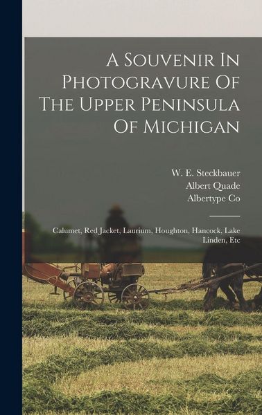 Produktbild: A Souvenir In Photogravure Of The Upper Peninsula Of Michigan