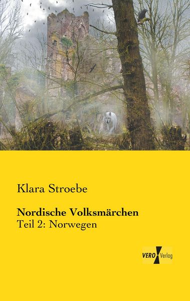 Nordische Volksmärchen, Taschenbuch von Klara Stroebe, BoD - Books on Demand, 9783957380913
