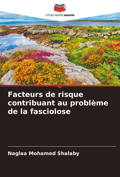 Produktbild: Facteurs de risque contribuant au probl&egrave;me de la fasciolose