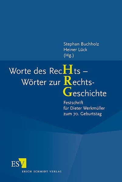Produktbild: Worte des RecHts - W&ouml;rter zur RechtsGeschichte