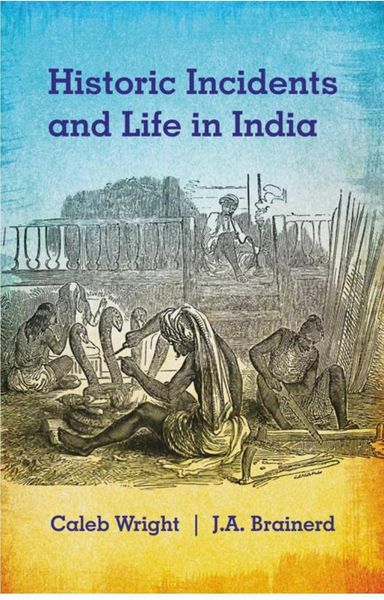Produktbild: Historic Incidents and Life in India