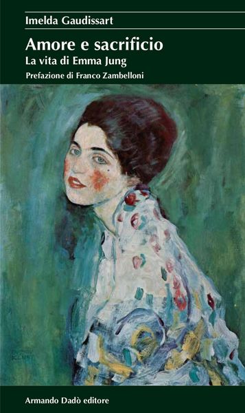 Produktbild: Amore e sacrificio. La vita di Emma Jung