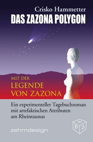 Das Zazona Polygon, Taschenbuch von Crisko Hammetter, Epubli, 9783819714498
