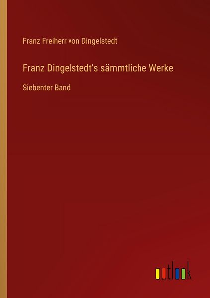 Franz Dingelstedt's sämmtliche Werke, Taschenbuch von Franz Freiherr Dingelstedt, Outlook, 9783368529215