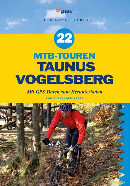 Produktbild: 22 MTB-Touren Taunus Vogelsberg
