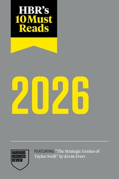 Hbr's 10 Must Reads 2026, Taschenbuch von Harvard Business Review,Erin Meyer,Bent Flyvbjerg,Vijay Govindarajan,David De Cremer, Harvard Business