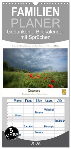 Produktbild: Familienplaner 2026 - Gedanken... Bildkalender mit Spr&uuml;chen mit 5 Spalten (Wandkalender, 21 x 45 cm) CALVENDO