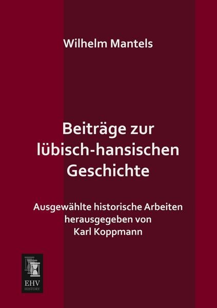 Produktbild: Beitr&auml;ge zur l&uuml;bisch-hansischen Geschichte