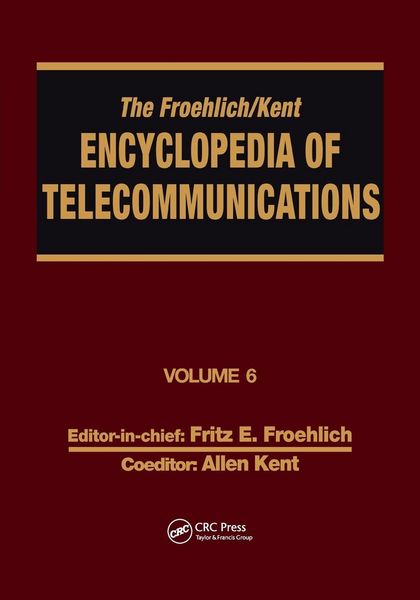 Produktbild: The Froehlich/Kent Encyclopedia of Telecommunications