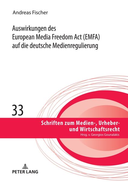 Produktbild: Auswirkungen des European Media Freedom Act (EMFA) auf die deutsche Medienregulierung
