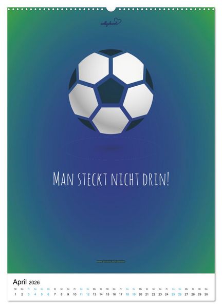 Produktbild: vollgeherzt: Der lustige Zitate-Wandkalender f&uuml;r Fu&szlig;ballfans und Sportbegeisterte! (Wandkalender 2026 DIN A2 hoch), CALVENDO Monatskalender
