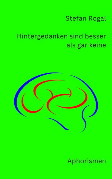 Produktbild: Hintergedanken sind besser als gar keine