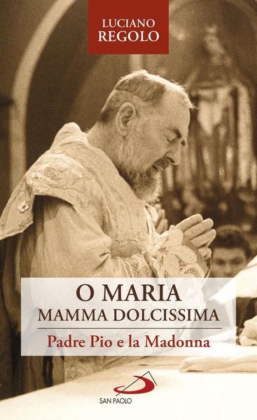 Produktbild: O Maria, mamma dolcissima
