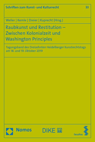 Produktbild: Raubkunst und Restitution &ndash; Zwischen Kolonialzeit und Washington Principles