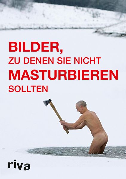 Produktbild: Bilder, zu denen Sie nicht masturbieren sollten