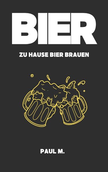 Produktbild: Bier - zu Hause Bier brauen