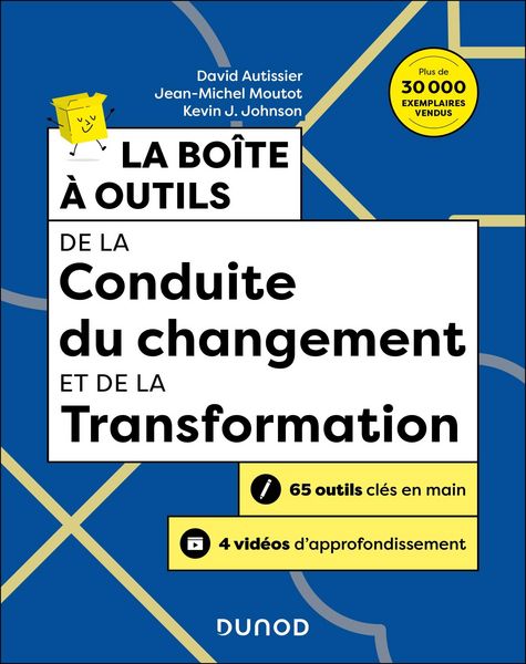 Produktbild: La bo&icirc;te &agrave; outils de la Conduite du changement et de la transformation - 3e &eacute;d.