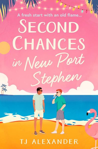 Second Chances in New Port Stephen, Taschenbuch von TJ Alexander, Simon & Schuster Uk, 978-1-398-53133-8