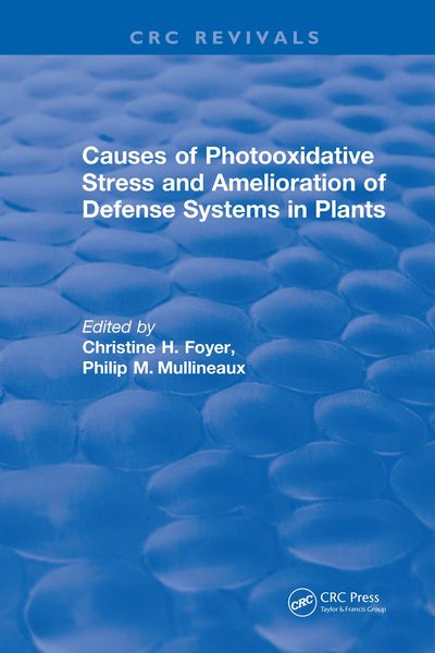 Produktbild: Causes of Photooxidative Stress and Amelioration of Defense Systems in Plants