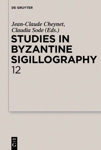 Produktbild: Studies in Byzantine Sigillography. Volume 12
