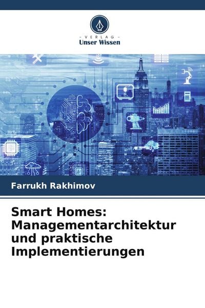 Produktbild: Smart Homes: Managementarchitektur und praktische Implementierungen