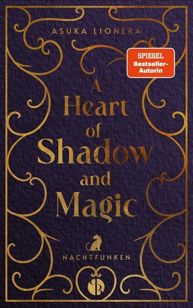 Produktbild: A Heart of Shadow and Magic: Nachtfunken | Mit wundersch&ouml;nem Farbschnitt