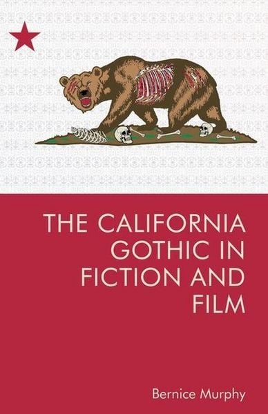 Produktbild: The California Gothic in Fiction and Film