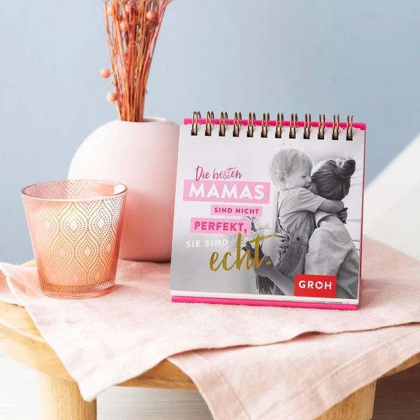 Produktbild: Die besten Mamas sind nicht perfekt, sie sind echt.