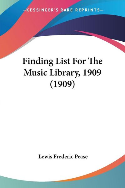 Produktbild: Finding List For The Music Library, 1909 (1909)