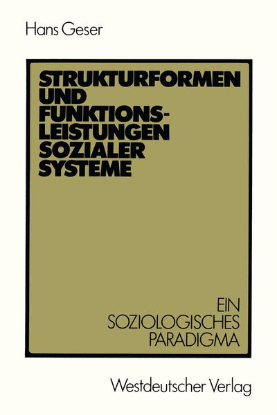 Produktbild: Strukturformen und Funktionsleistungen sozialer Systeme
