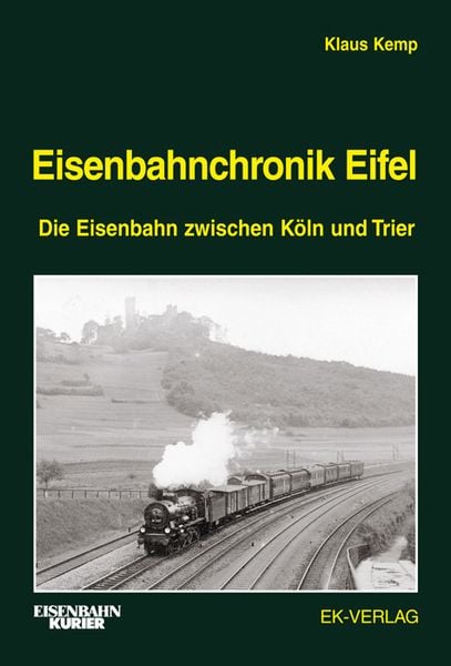 Produktbild: Eisenbahnchronik Eifel - Band 1