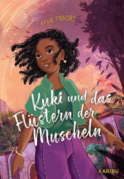 Kuki und das Flüstern der Muscheln, Gebundene Ausgabe von Efua Traoré, Karibu – ein Verlag der Edel Verlagsgruppe, 978-3-96129-421-3