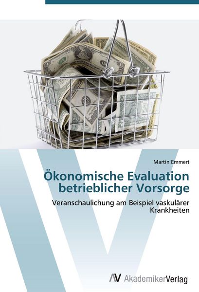 Produktbild: &Ouml;konomische Evaluation betrieblicher Vorsorge
