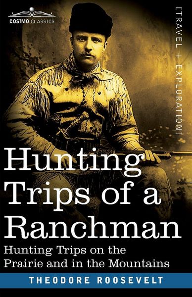 Produktbild: Hunting Trips of a Ranchman