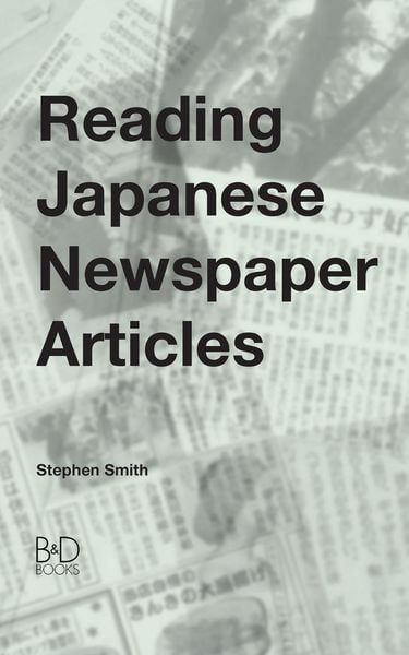 Produktbild: Reading Japanese Newspaper Articles