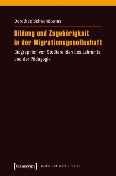 Produktbild: Bildung und Zugehörigkeit in der Migrationsgesellschaft