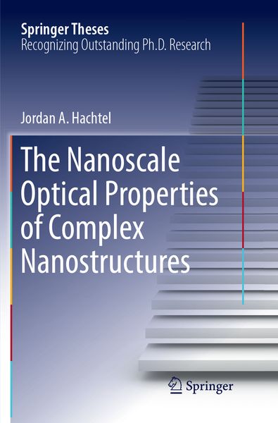Produktbild: The Nanoscale Optical Properties of Complex Nanostructures