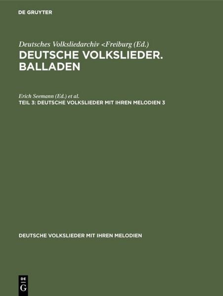 Produktbild: Deutsche Volkslieder. Balladen. Band 3, H&auml;lfte 3