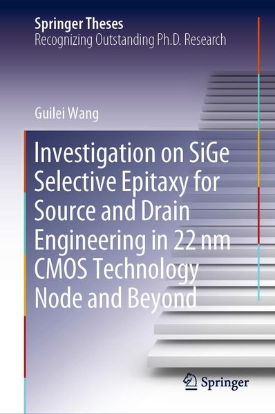 Produktbild: Investigation on SiGe Selective Epitaxy for Source and Drain Engineering in 22 nm CMOS Technology Node and Beyond