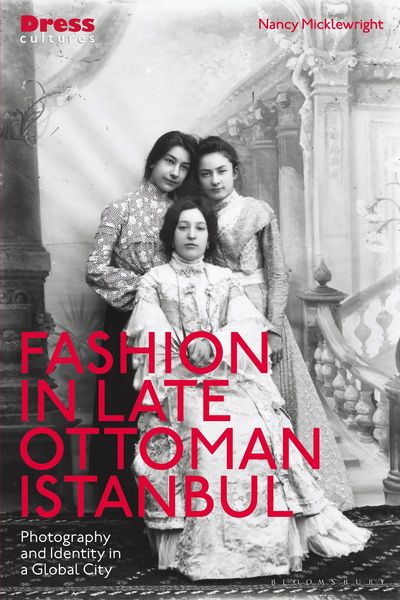 Produktbild: Fashion in Late Ottoman Istanbul