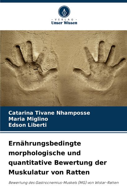 Produktbild: Ern&auml;hrungsbedingte morphologische und quantitative Bewertung der Muskulatur von Ratten
