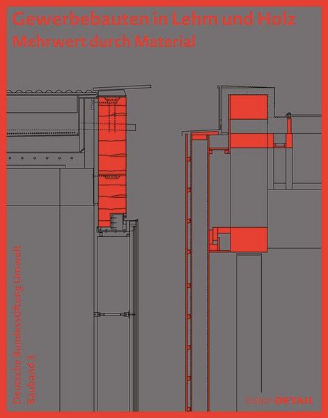 Produktbild: Gewerbebauten in Lehm und Holz (DBU Bauband 3)