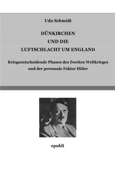 Produktbild: D&uuml;nkirchen und die Luftschlacht Um England