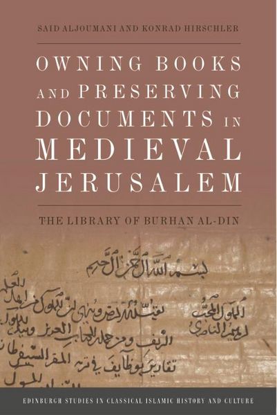 Produktbild: Owning Books and Preserving Documents in Medieval Jerusalem