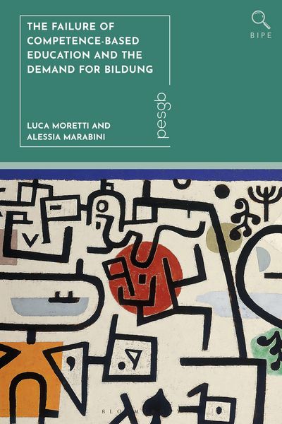 Produktbild: The Failure of Competence-Based Education and the Demand for Bildung