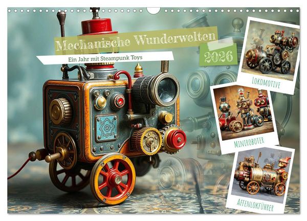 Produktbild: Mechanische Wunderwelten - Ein Jahr mit Steampunk Toys (Wandkalender 2026 DIN A3 quer), CALVENDO Monatskalender