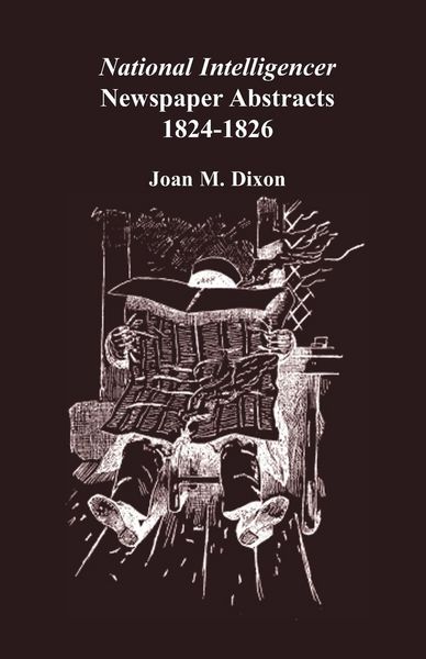 Produktbild: National Intelligencer Newspaper Abstracts, 1824-1826